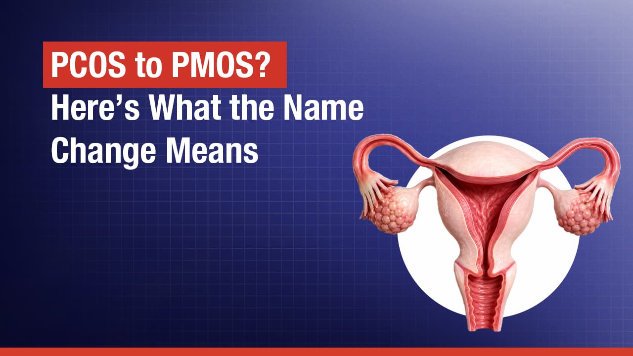 PCOS to PMOS? Here’s What the Name Change Means