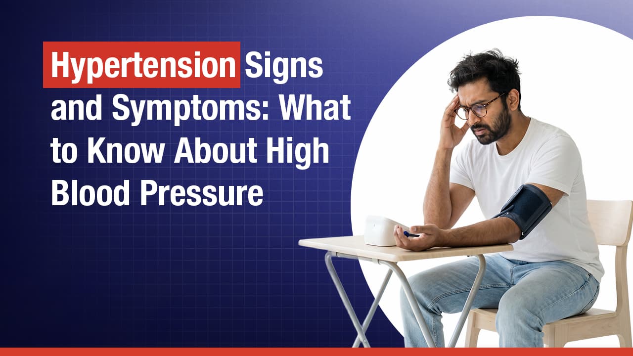 High Blood Pressure: Signs & Symptoms to Know